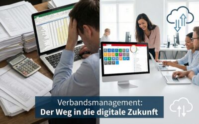 Ein Leitfaden: Verbandsmanagement ohne Excel